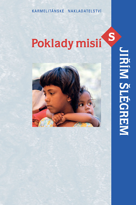Poklady misií s Jiřím Šlégrem
