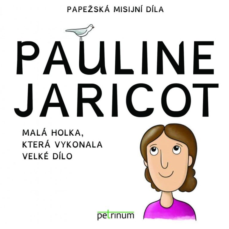 Pauline Jaricot – malá holka, která vykonala velké dílo