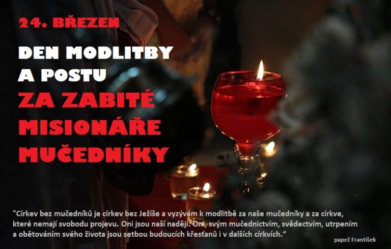 24. březen – Den modlitby a postu za misionáře mučedníky
