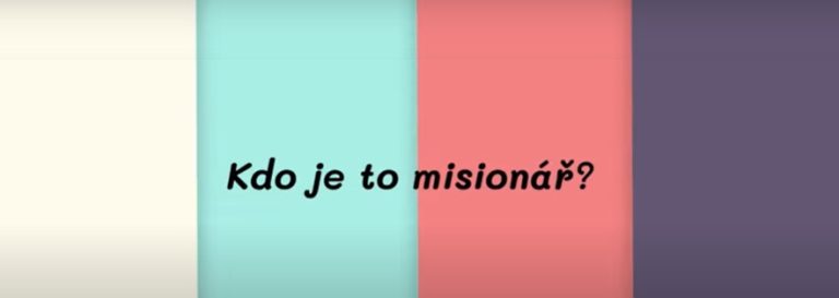 Video P. Vlka “Už vím” – Kdo je to misionář