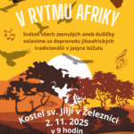 V RYTMU AFRIKY ve farnosti Železnice